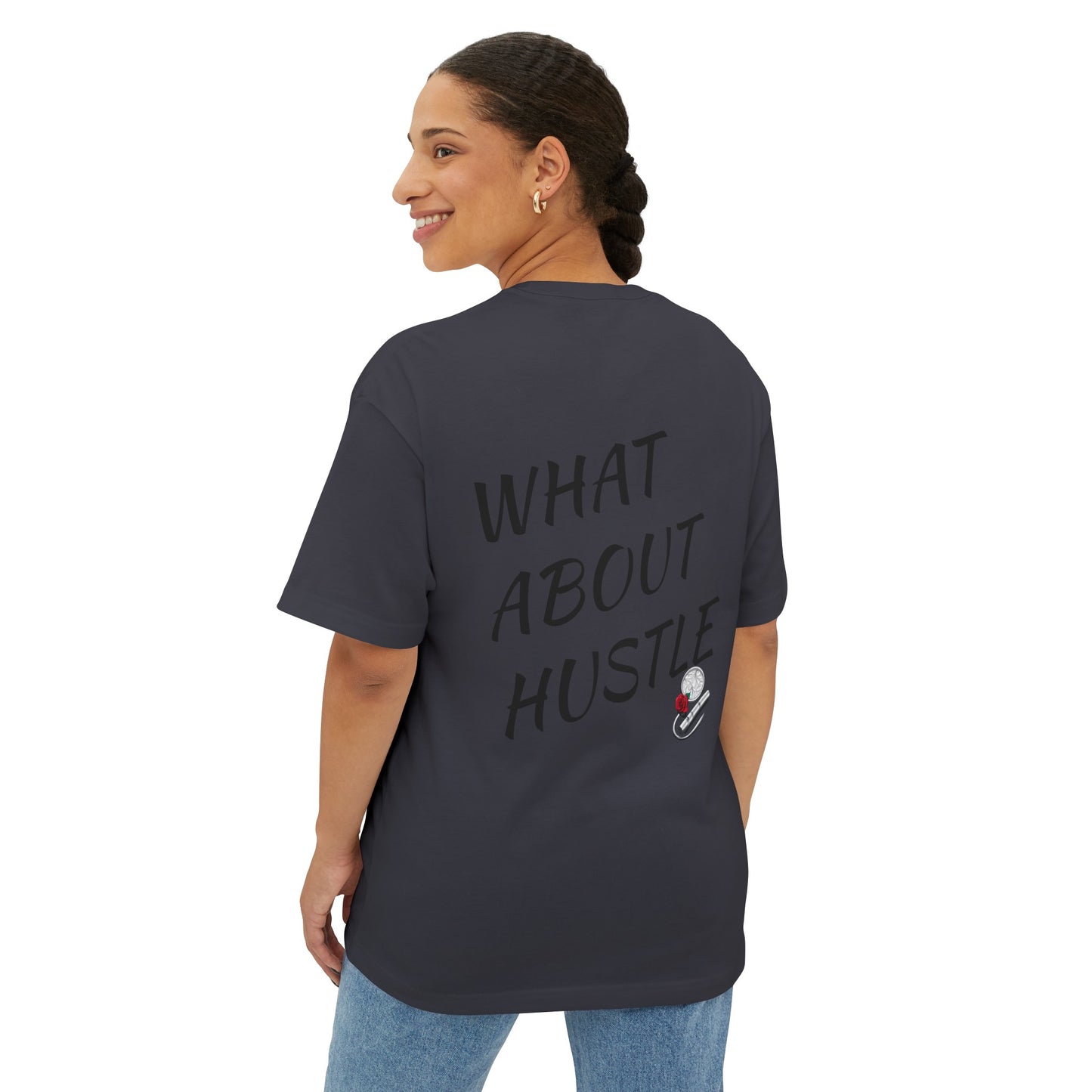 Oversized What About Hustle T-Shirt. US.