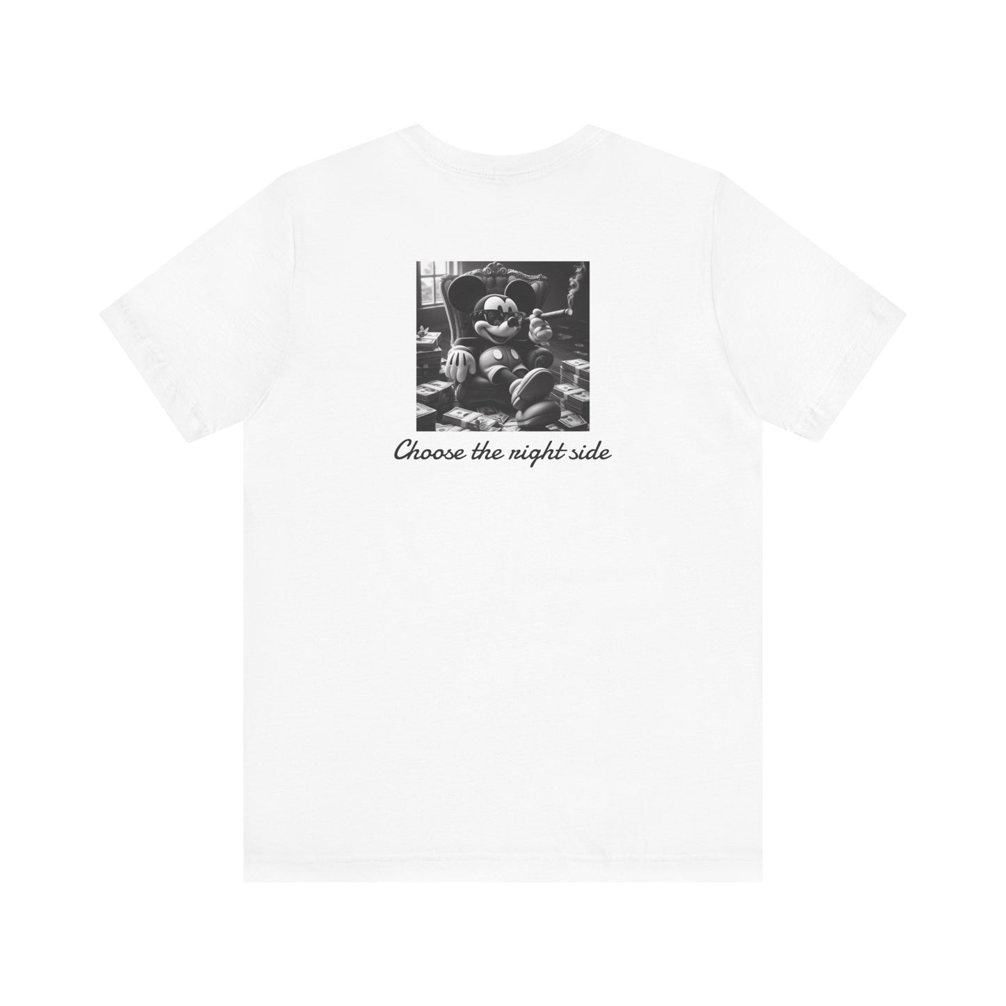 ''Choose the right side'' T-shirt EU