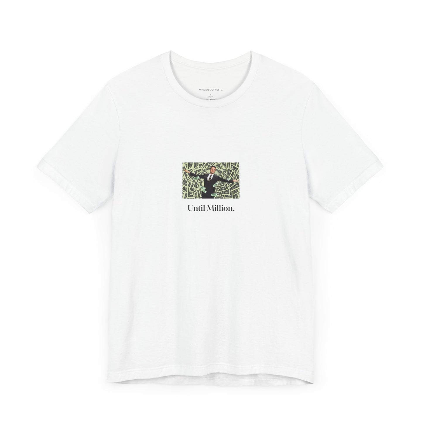 Until Million T-shirt US