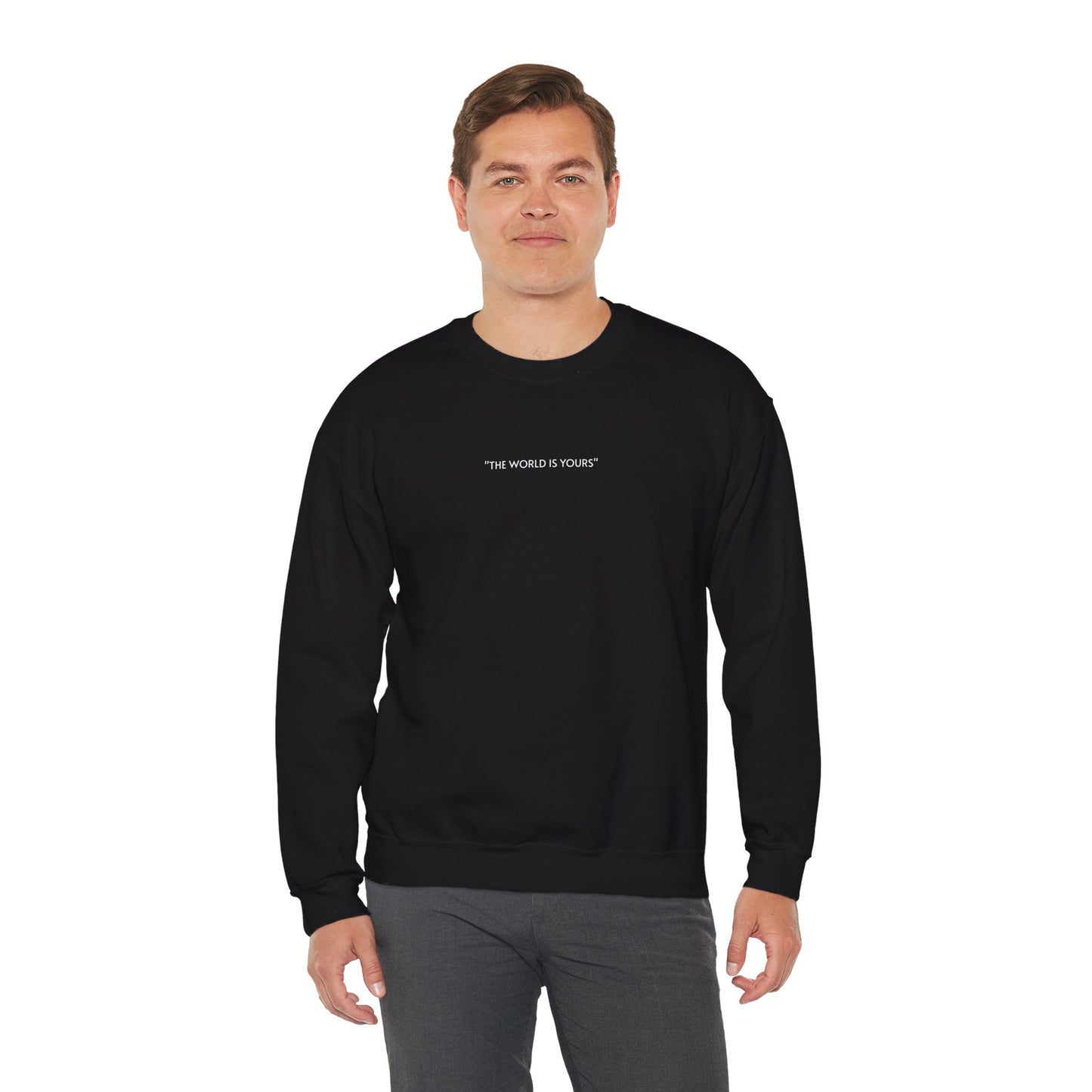 ''The World is Yours'' Crewneck Sweatshirt