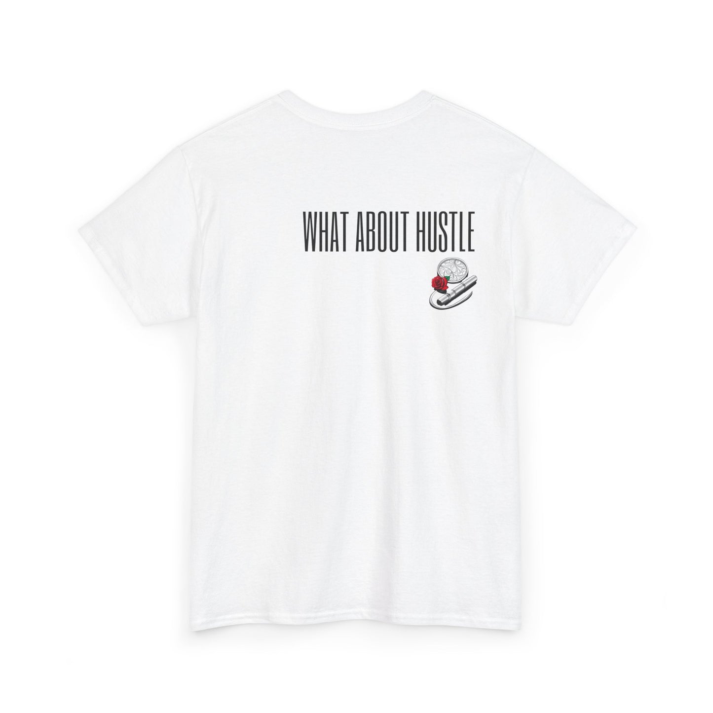 ''What About Hustle'' T-shirt US