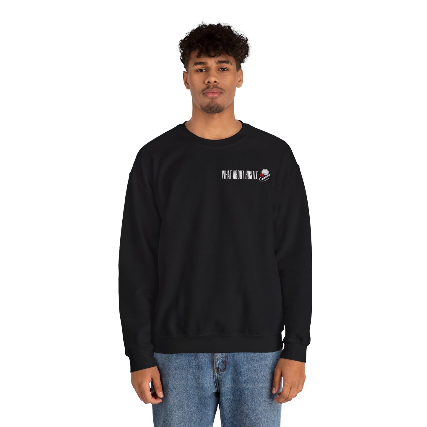 ''What About Hustle'' Crewneck Sweatshirt