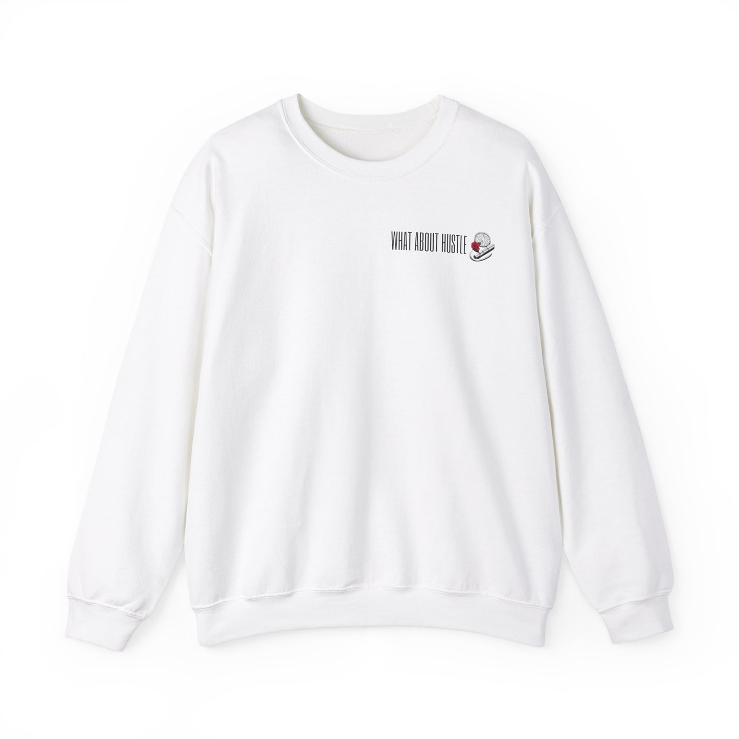 ''What About Hustle'' Crewneck Sweatshirt