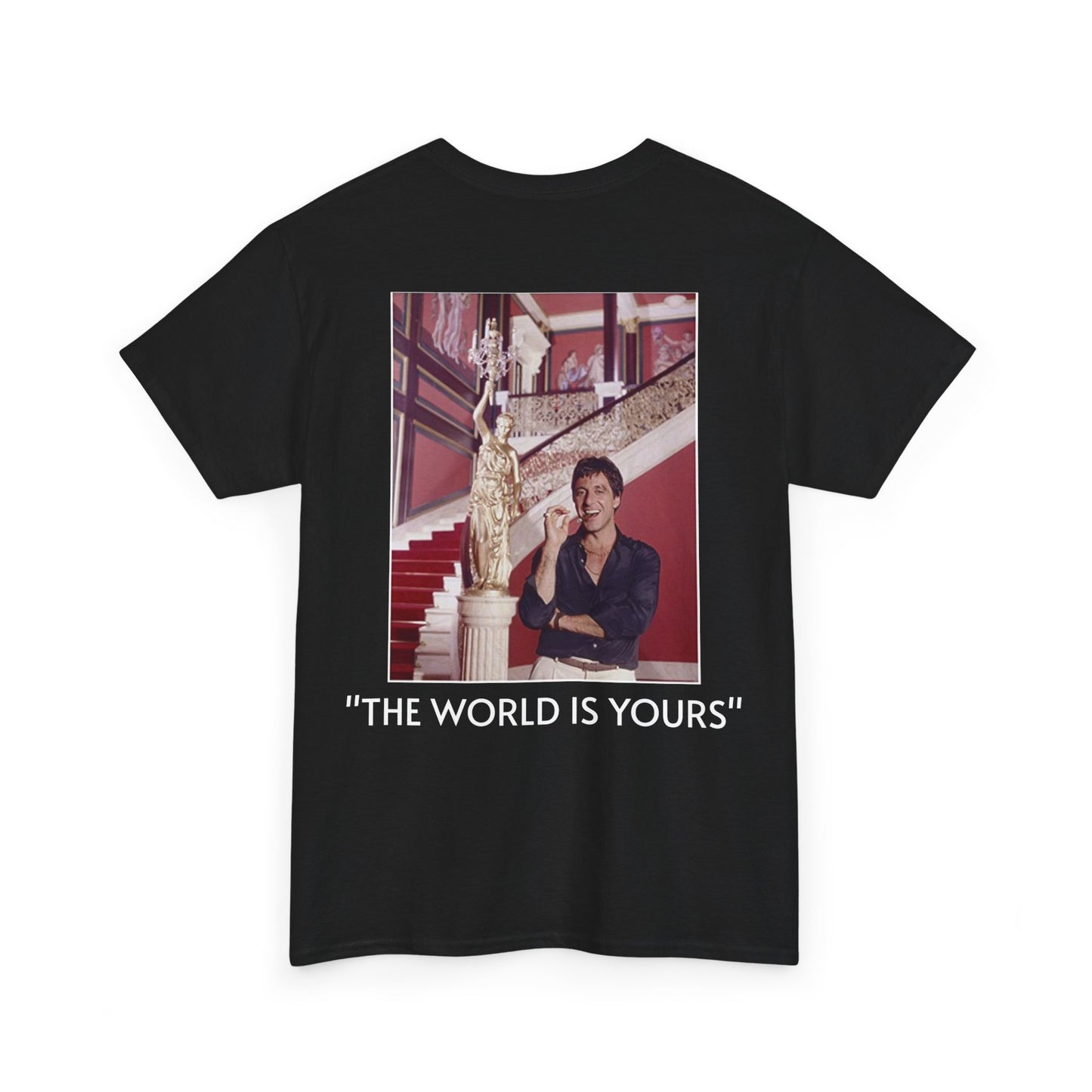 ''The World is Yours'' T-shirt