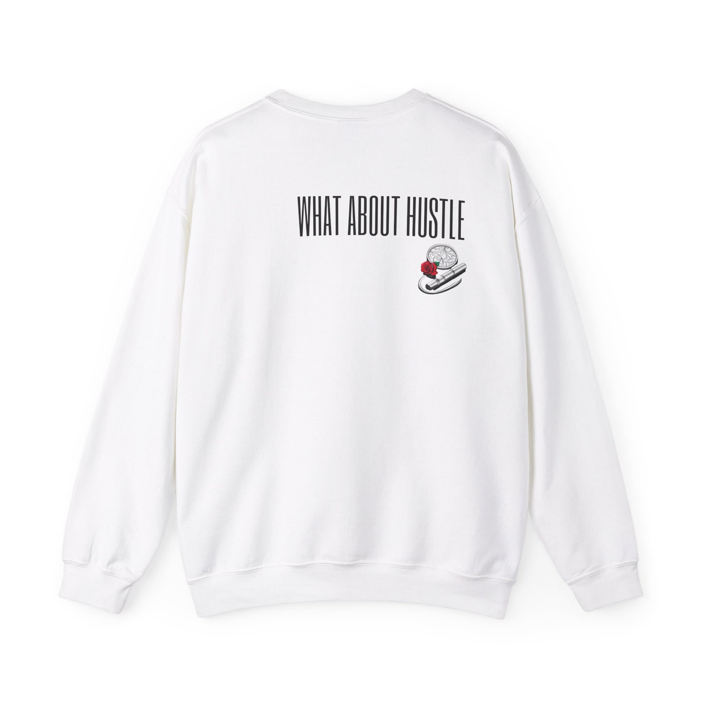 ''What About Hustle'' Crewneck Sweatshirt