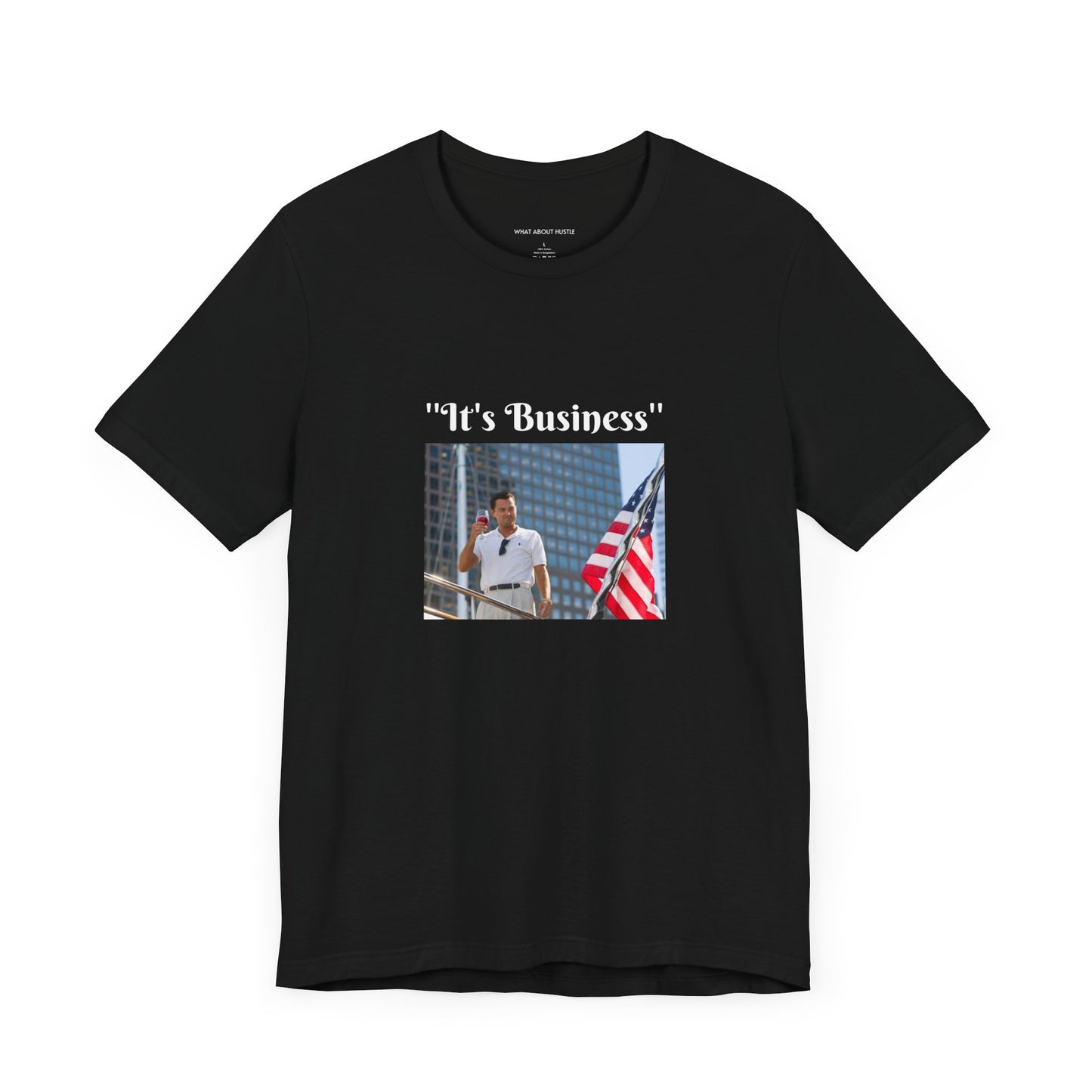 It's Business T-shirt US