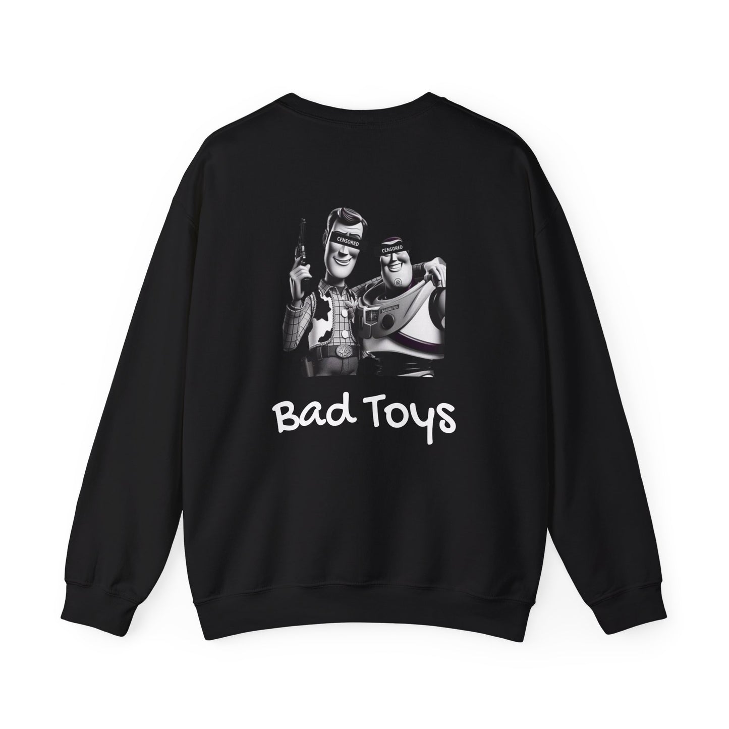 ''Bad Toys'' Crewneck Sweatshirt