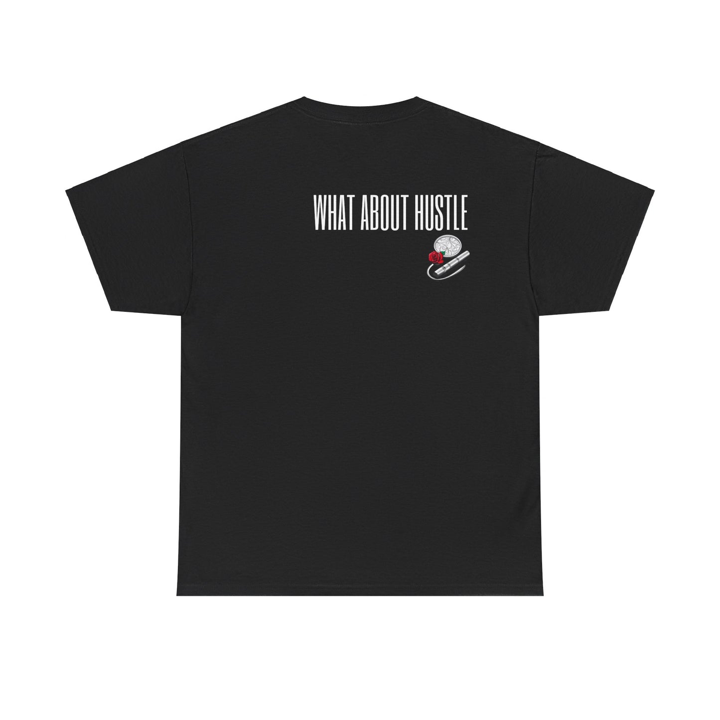 ''What About Hustle'' T-shirt US