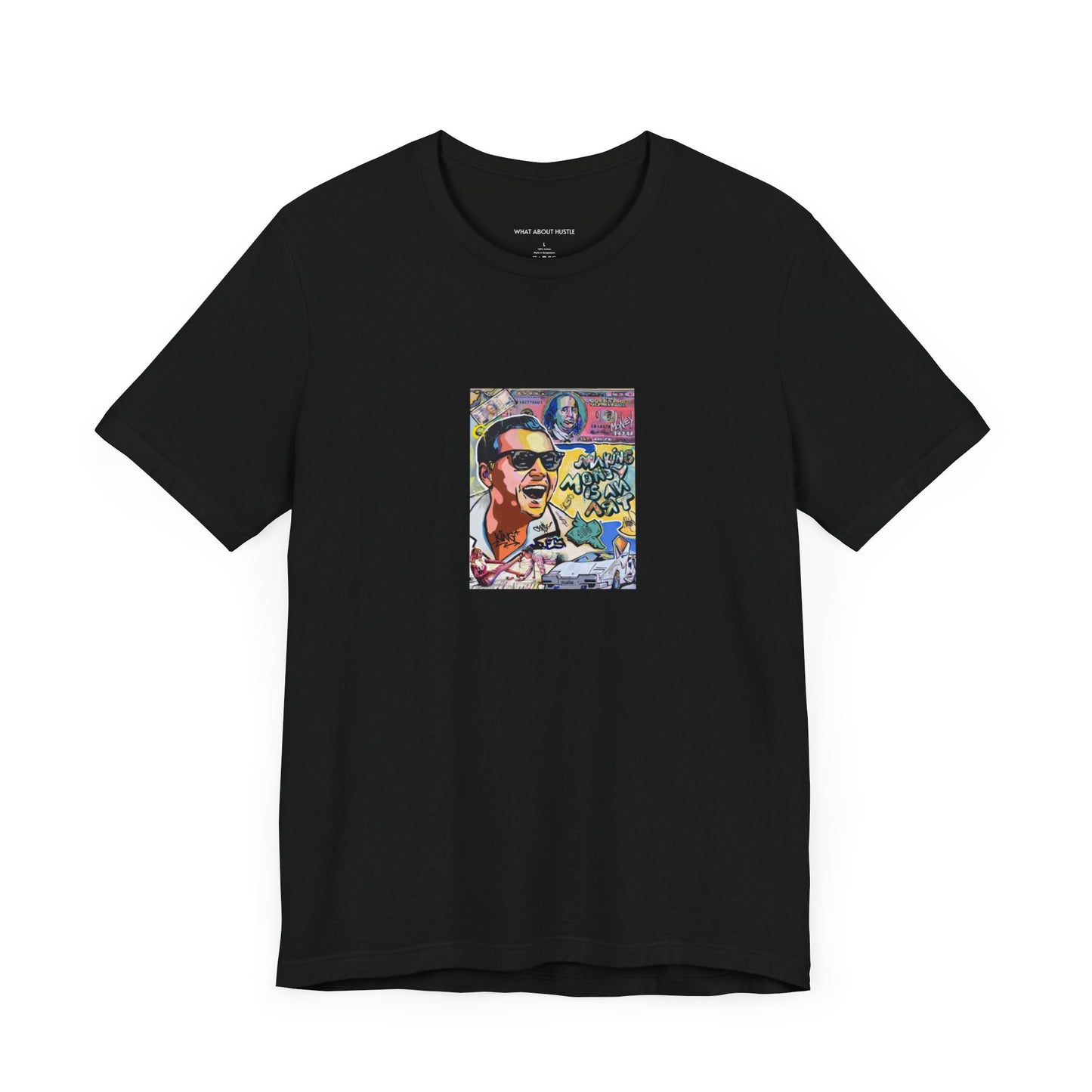 Making Money Is an Art T-shirt