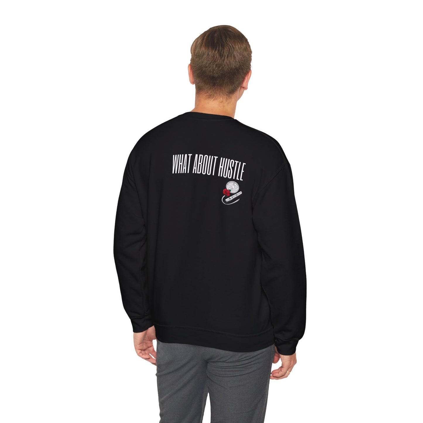 ''What About Hustle'' Crewneck Sweatshirt