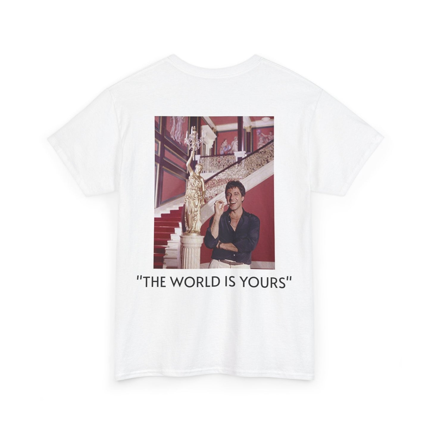 ''The World is Yours'' T-shirt