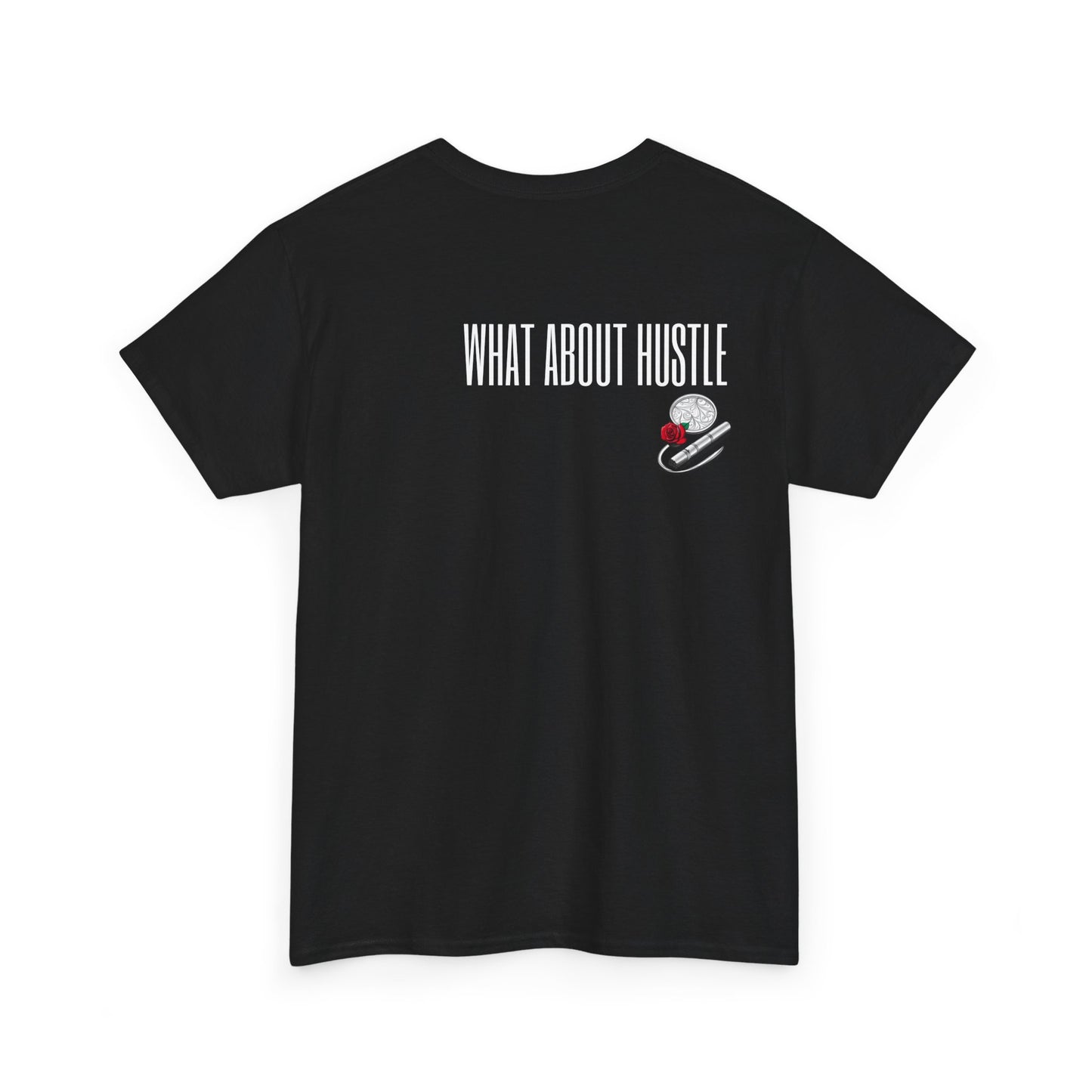 ''What About Hustle'' T-shirt US