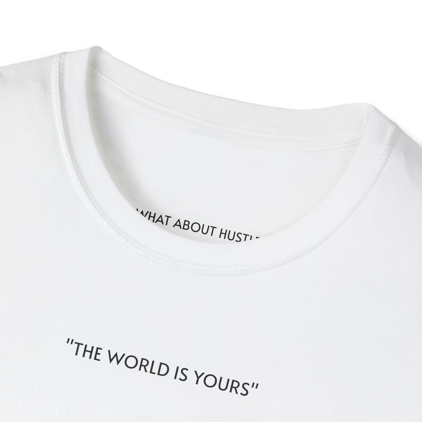 ''The World Is Yours'' T-Shirt EU