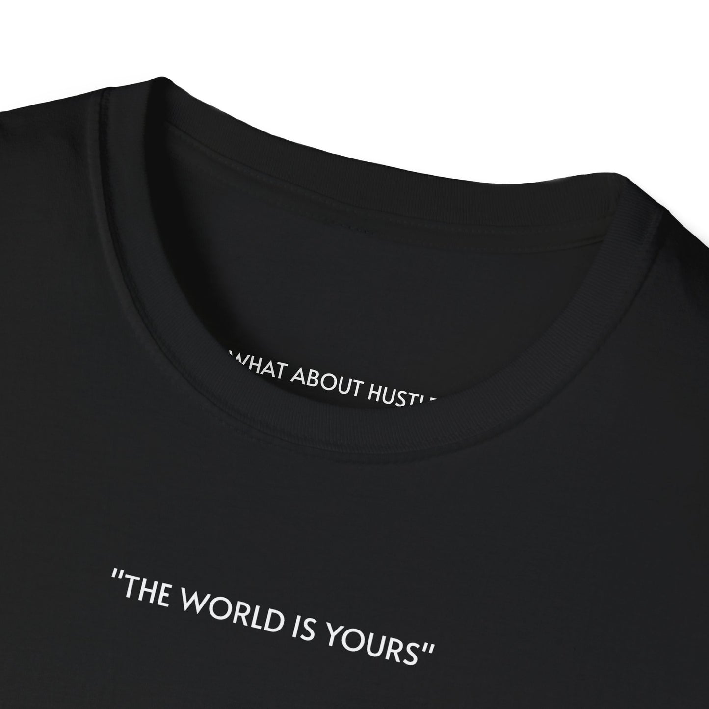 ''The World Is Yours'' T-Shirt EU
