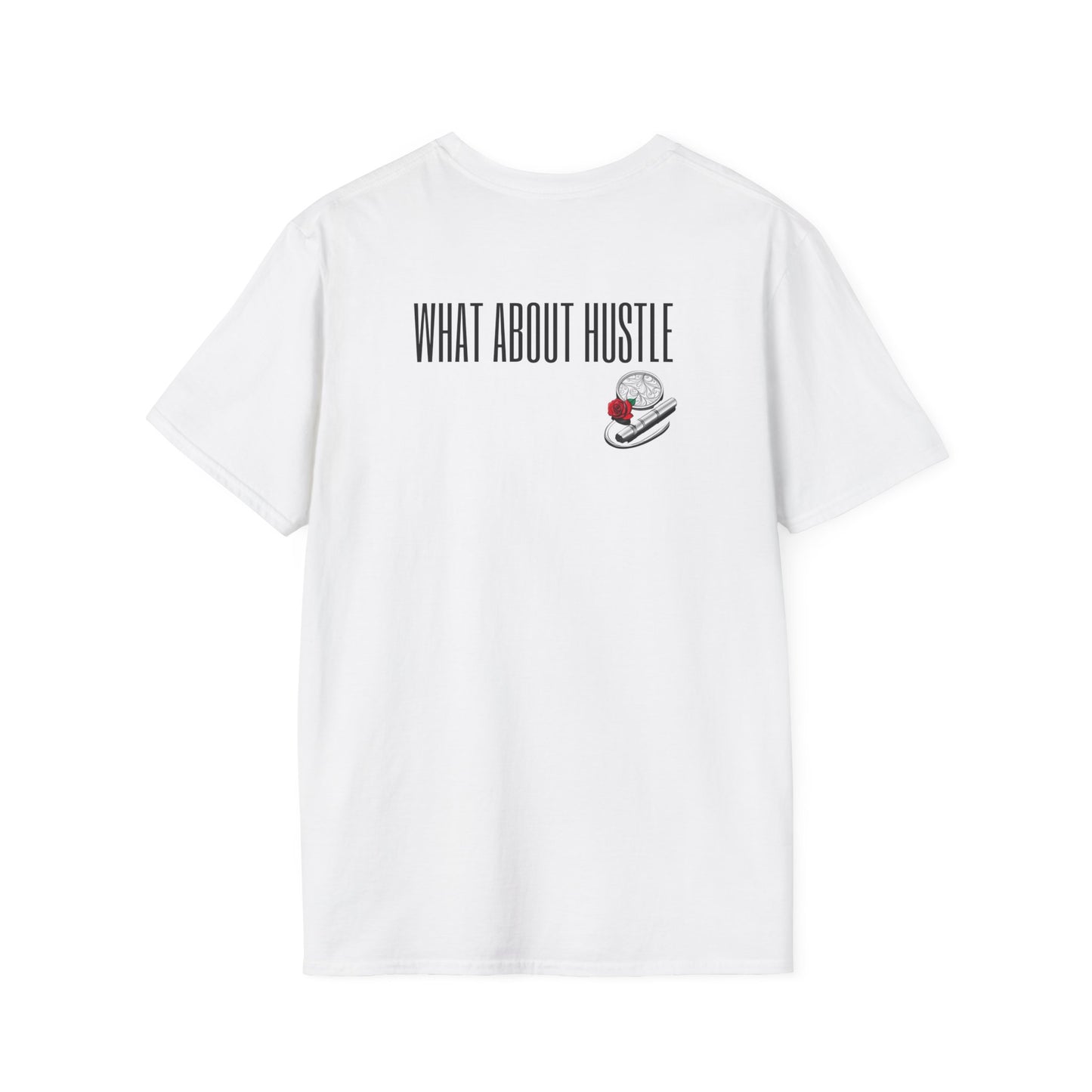 ''What About Hustle'' T-Shirt EU