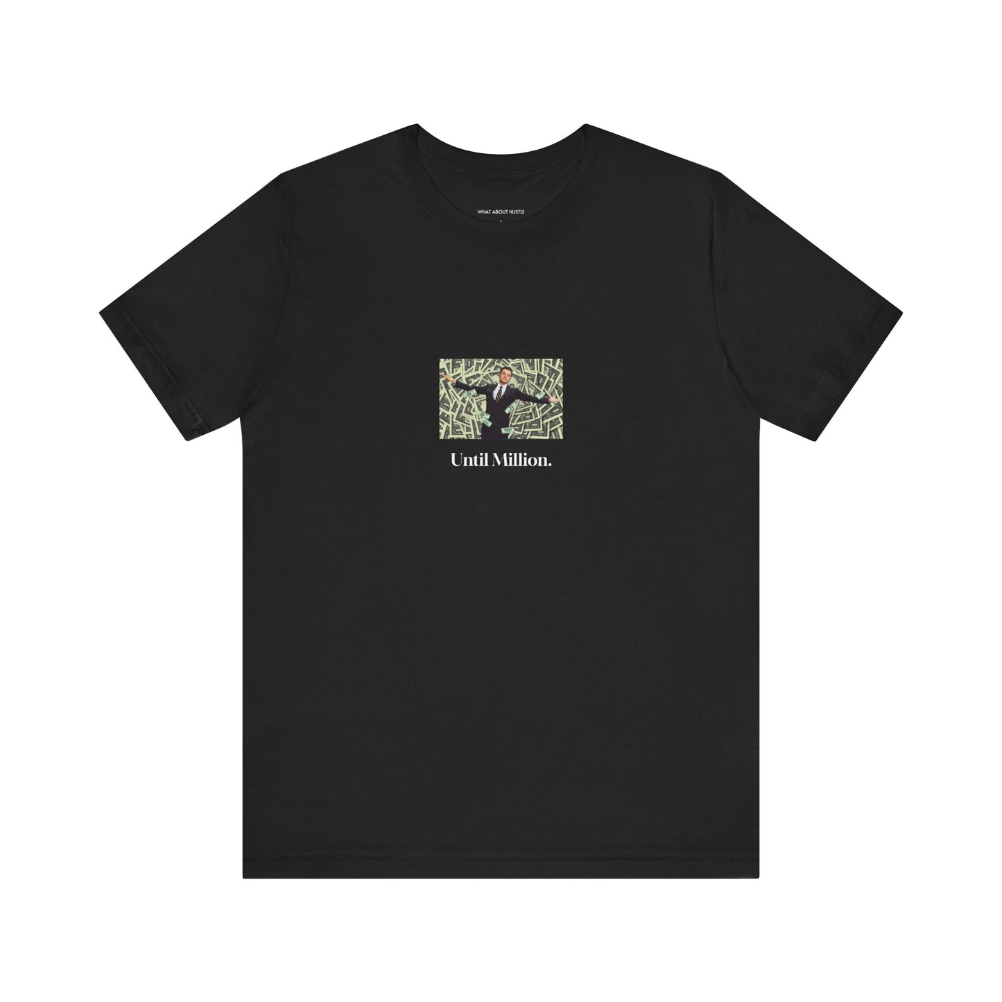 Until Million T-shirt US