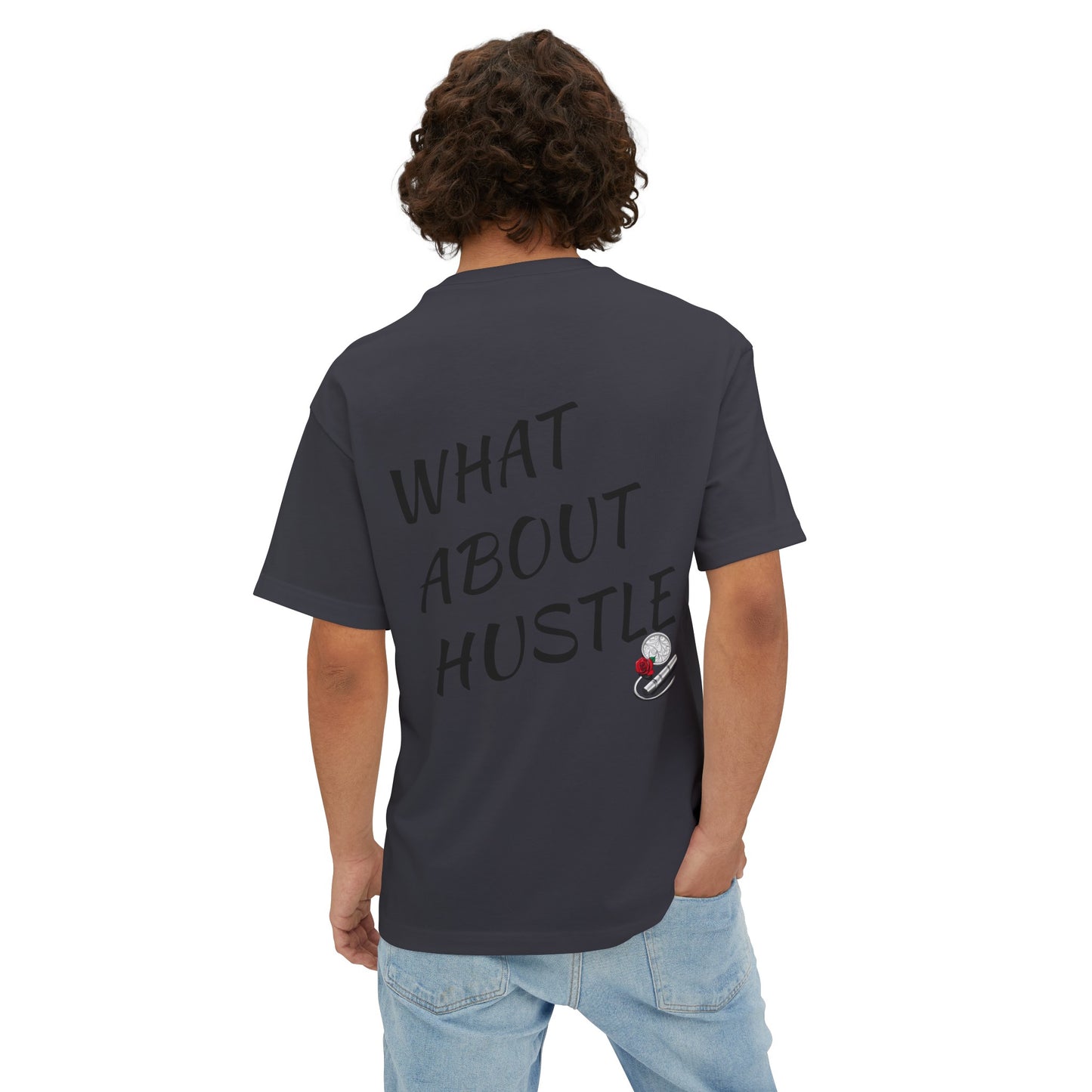 Oversized What About Hustle T-Shirt. US.