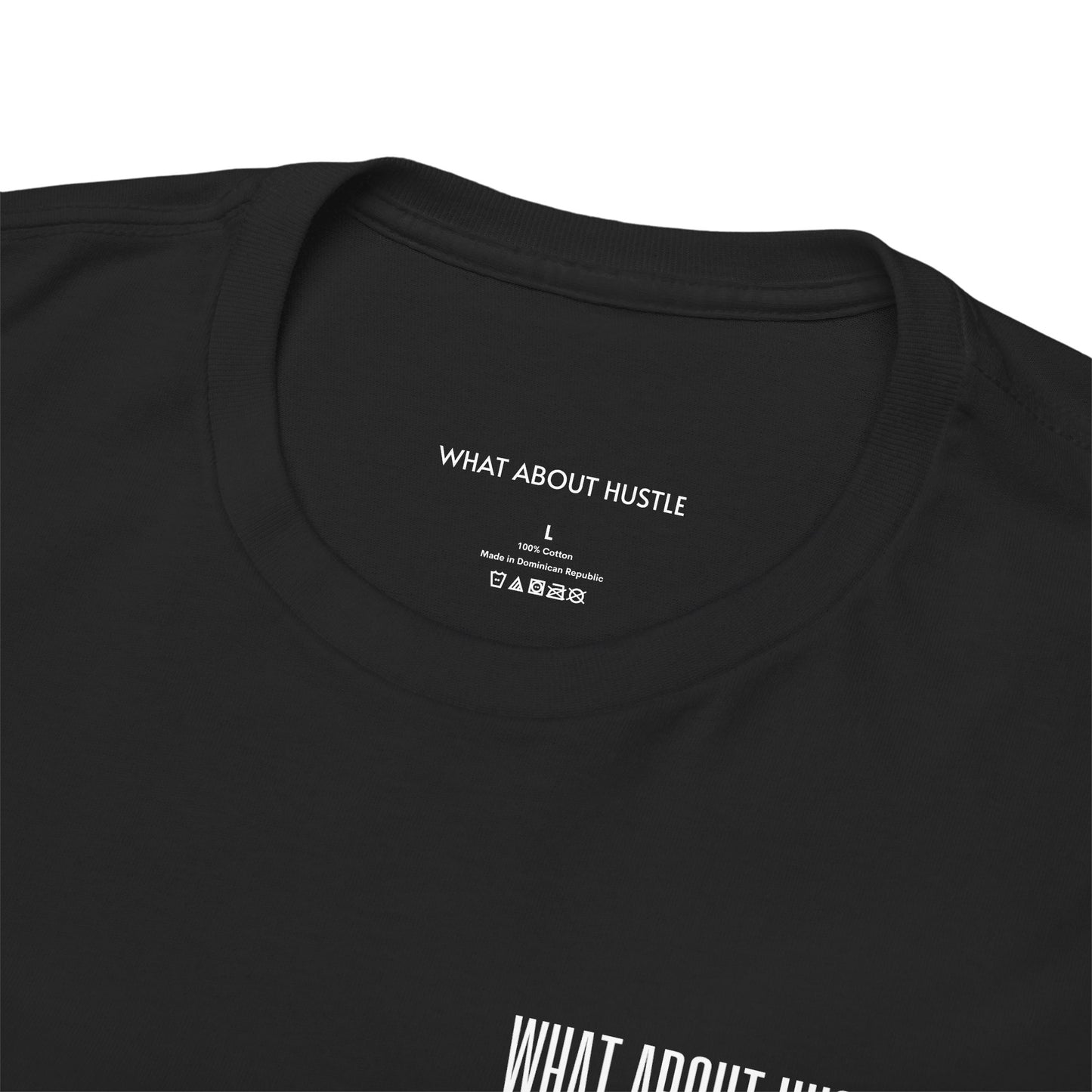 ''What About Hustle'' T-shirt US