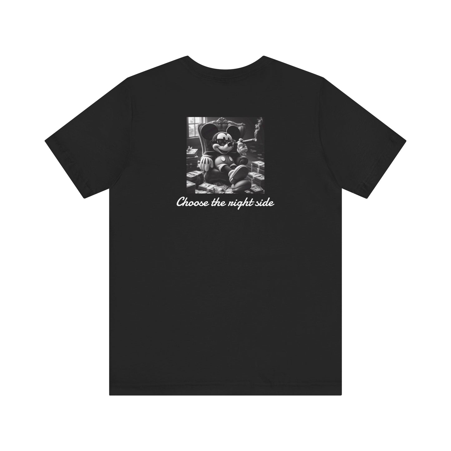 ''Choose the right side'' T-shirt EU