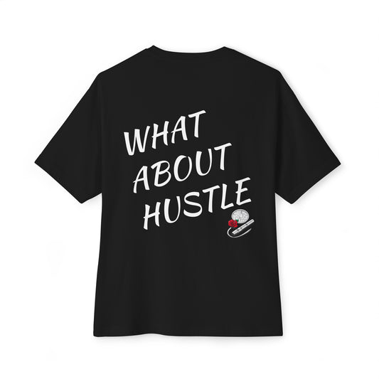 Oversized What About Hustle T-Shirt. US.