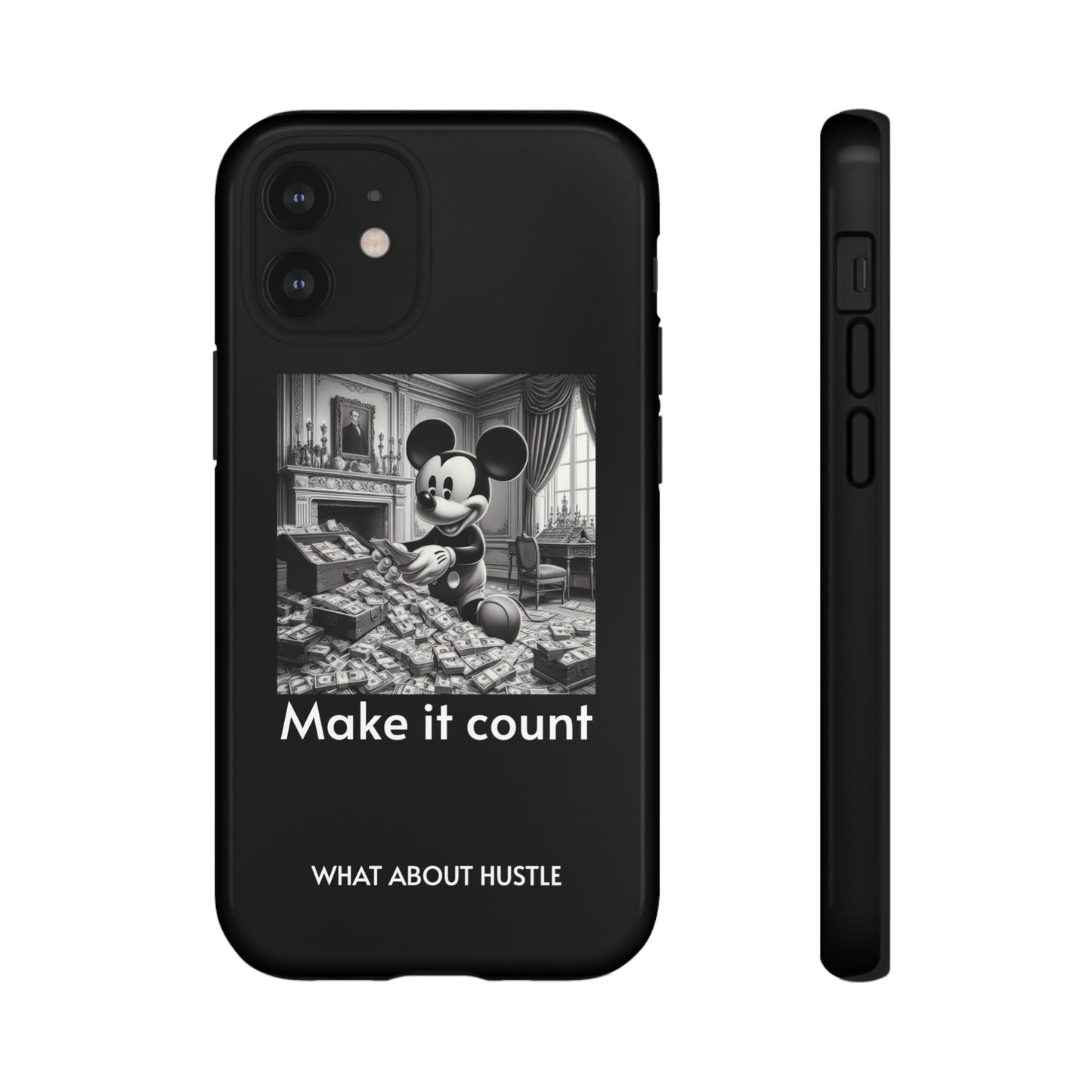 ''Make it count'' Phone  Case