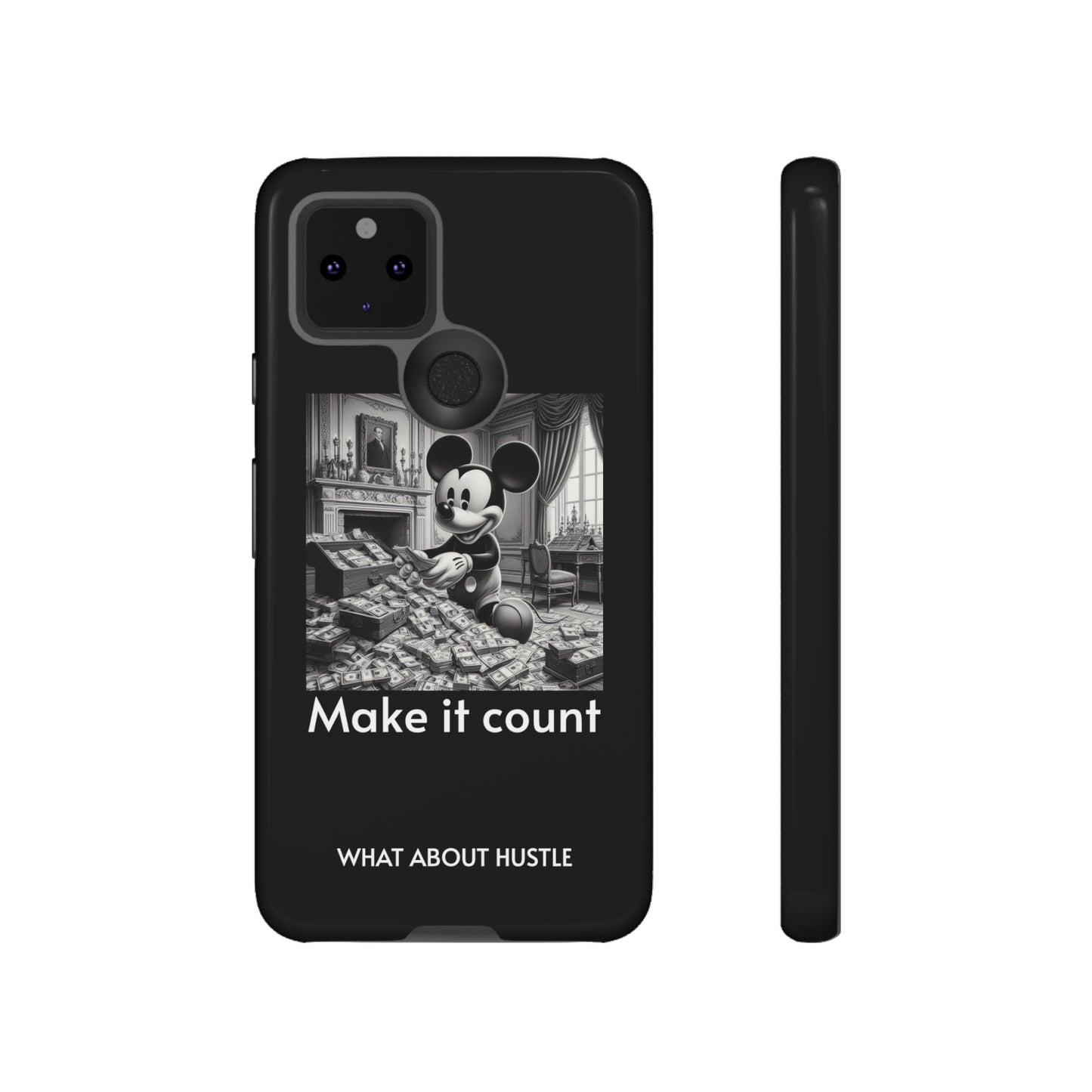 ''Make it count'' Phone  Case