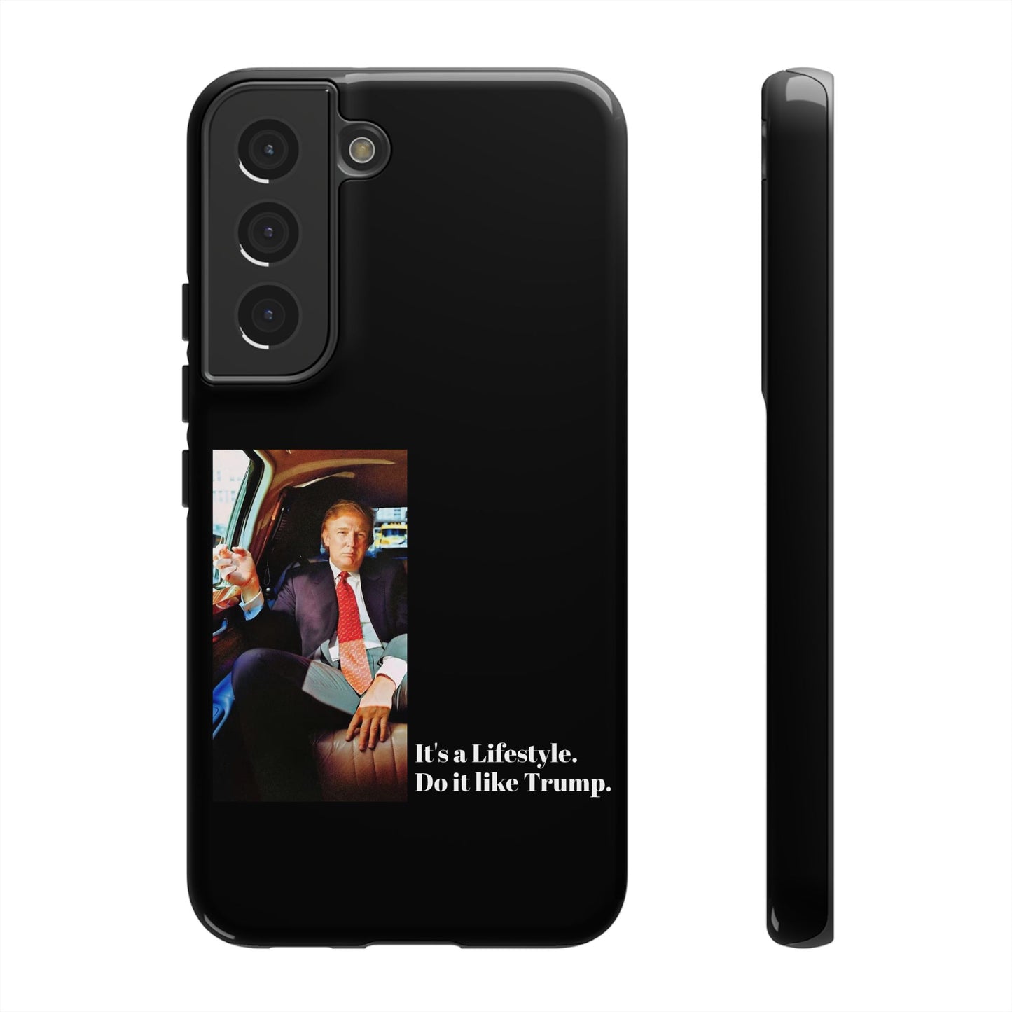 Its A Lifestyle Do it like Trump Case