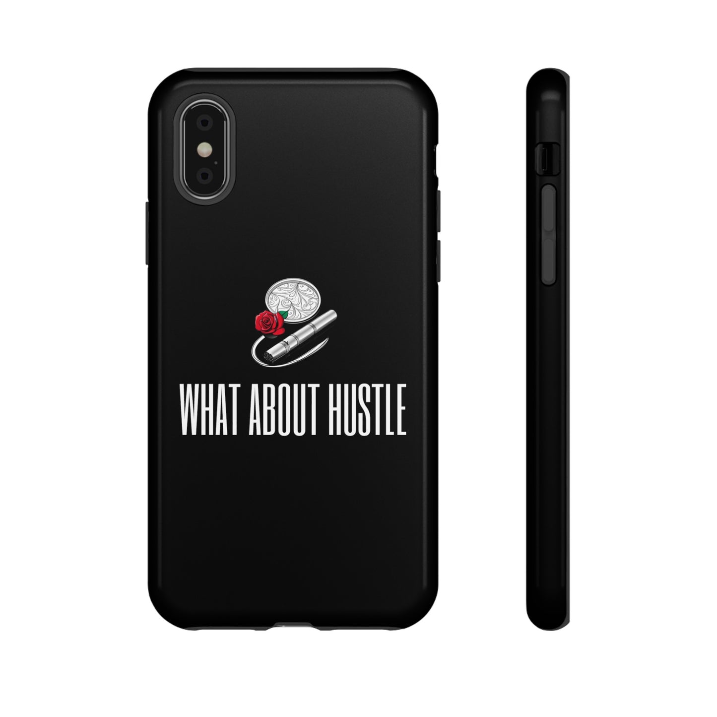 ''What About Hustle'' Phone Case