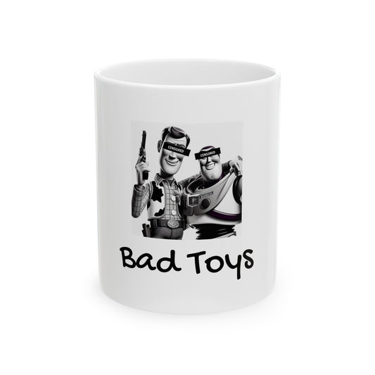 ''Bad Toys'' Mug