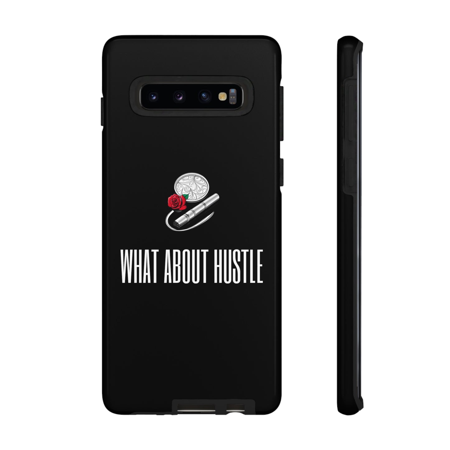 ''What About Hustle'' Phone Case