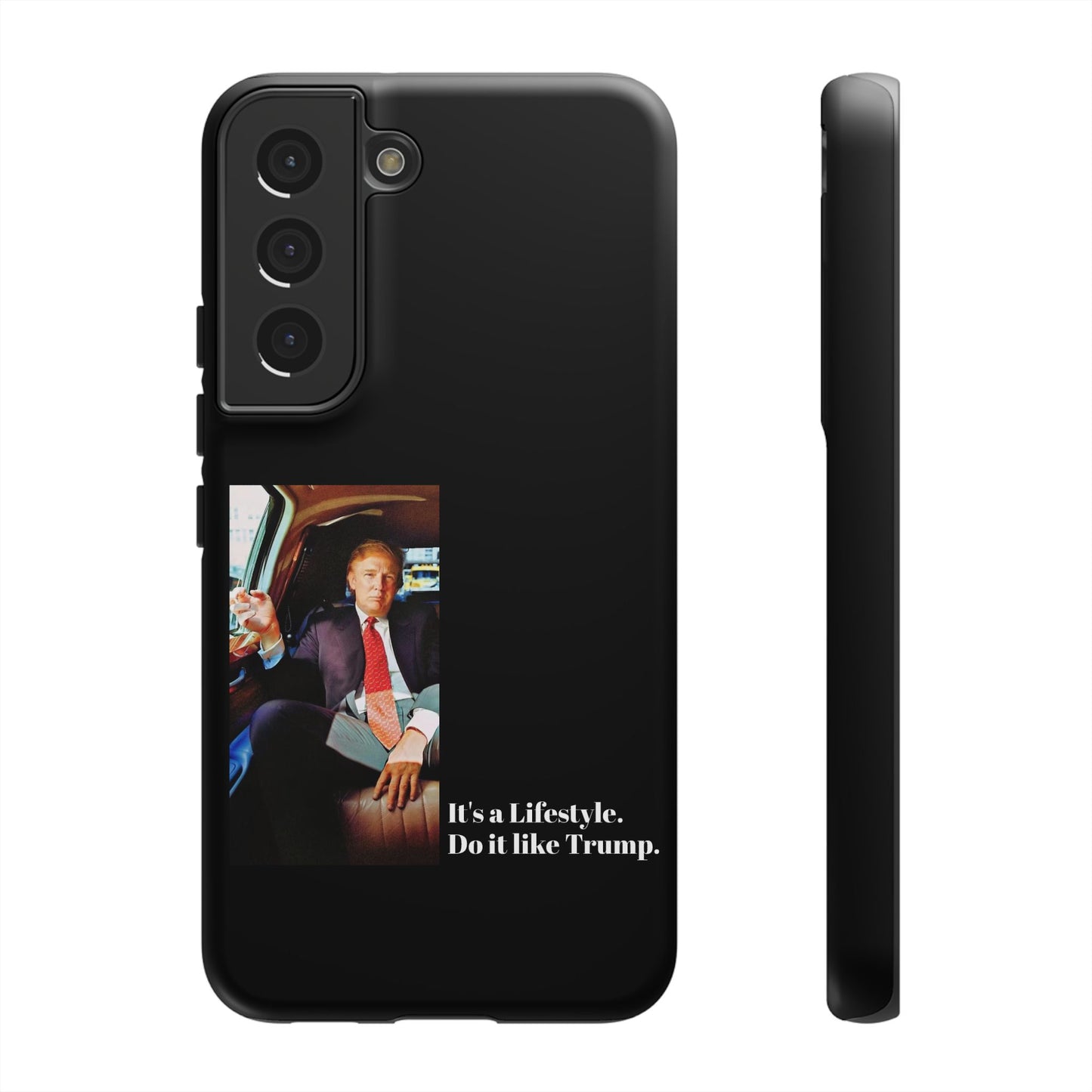 Its A Lifestyle Do it like Trump Case