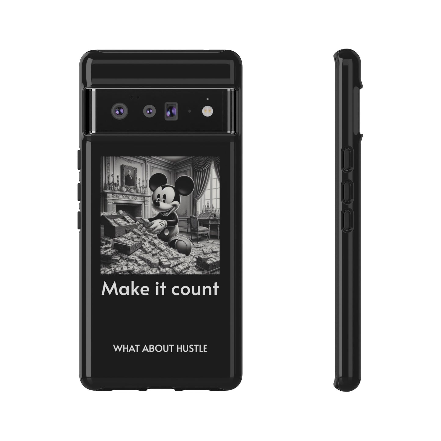 ''Make it count'' Phone  Case