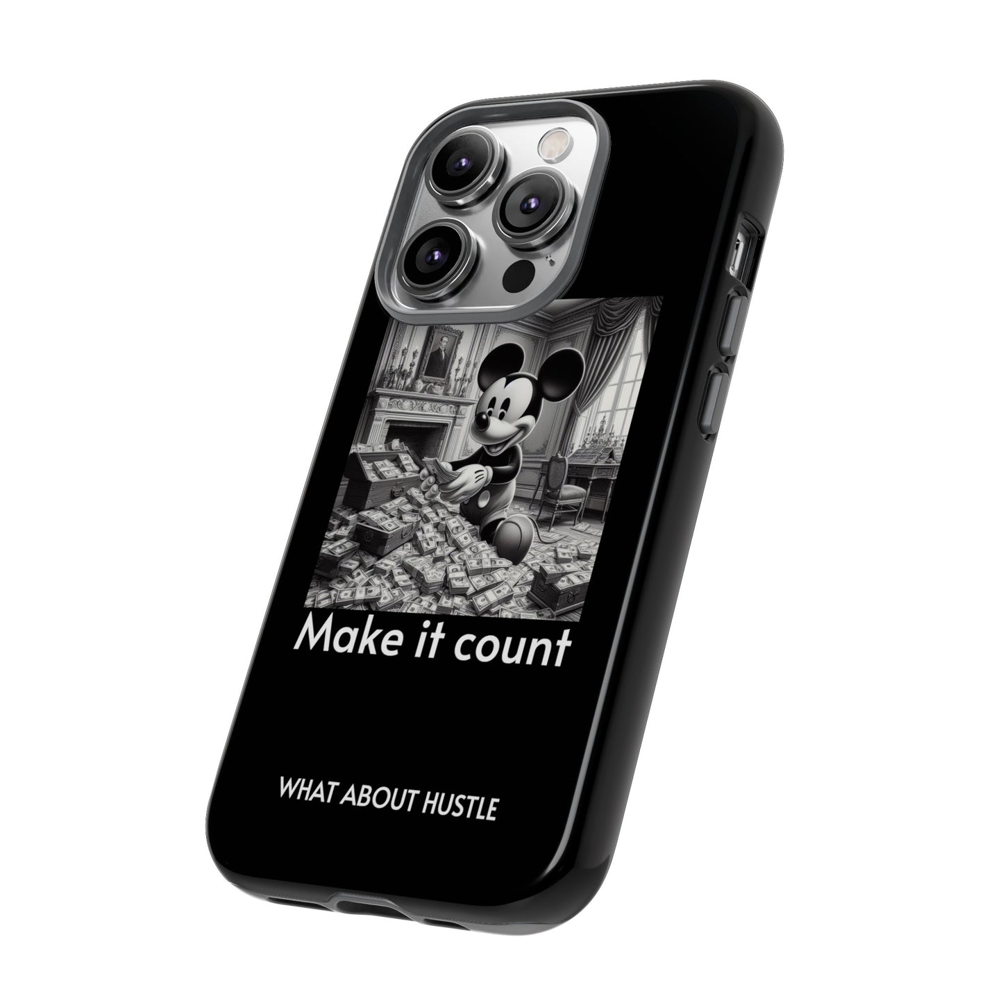 ''Make it count'' Phone  Case