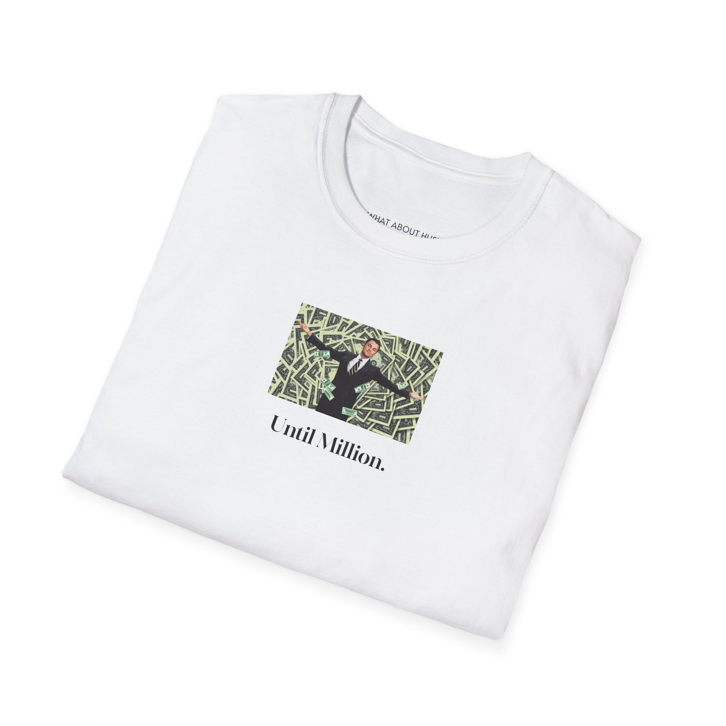 Until Million T-Shirt EU