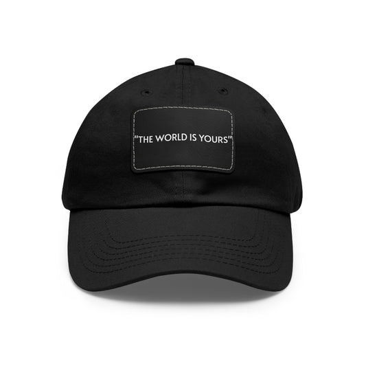''The World Is Yours'' Hat.