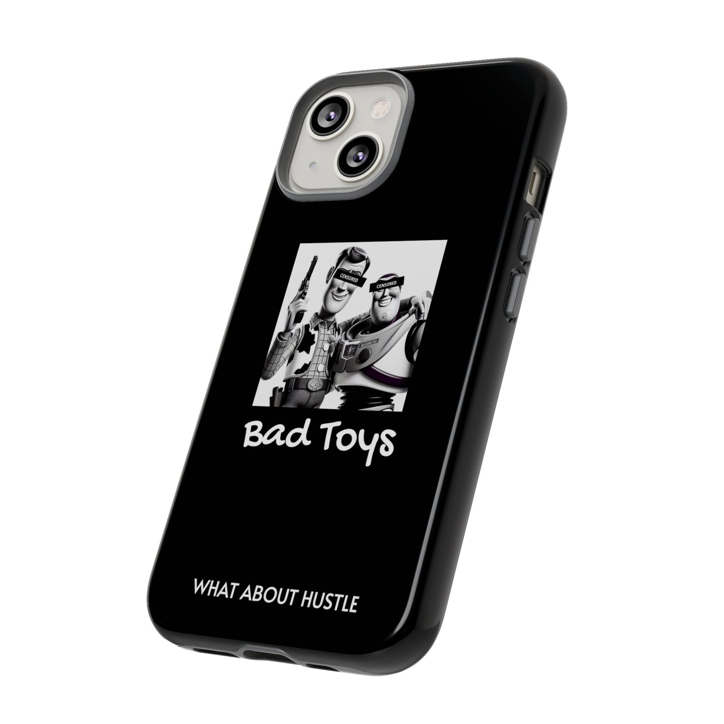 ''Bad Toys'' Phone Case