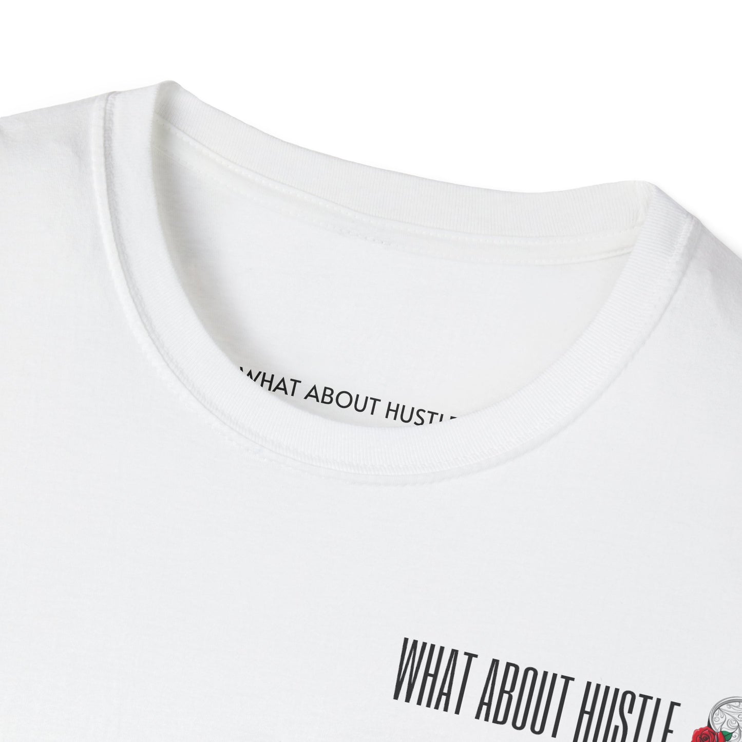 ''What About Hustle'' T-Shirt EU