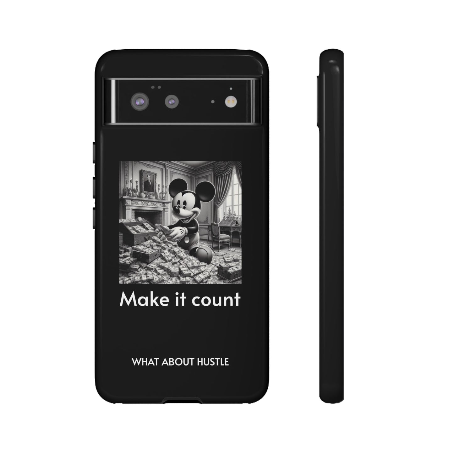 ''Make it count'' Phone  Case