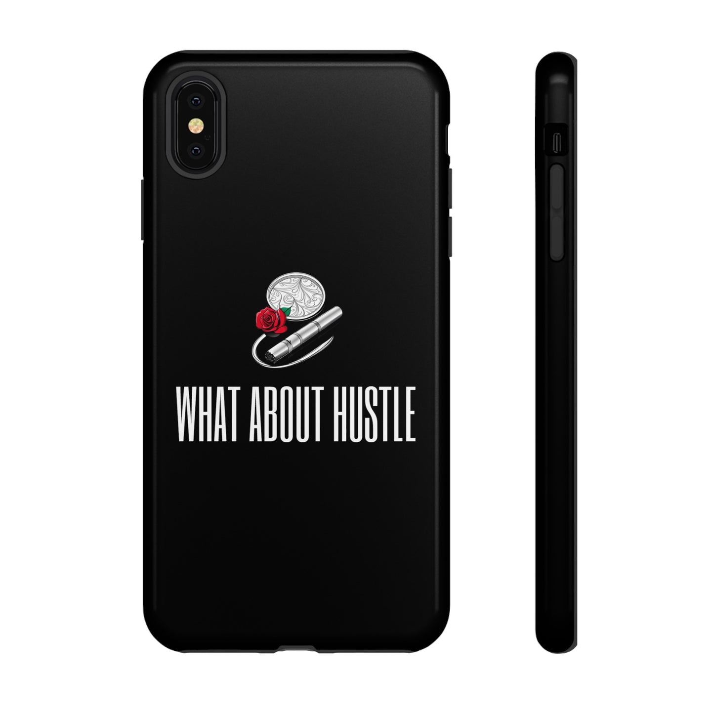 ''What About Hustle'' Phone Case
