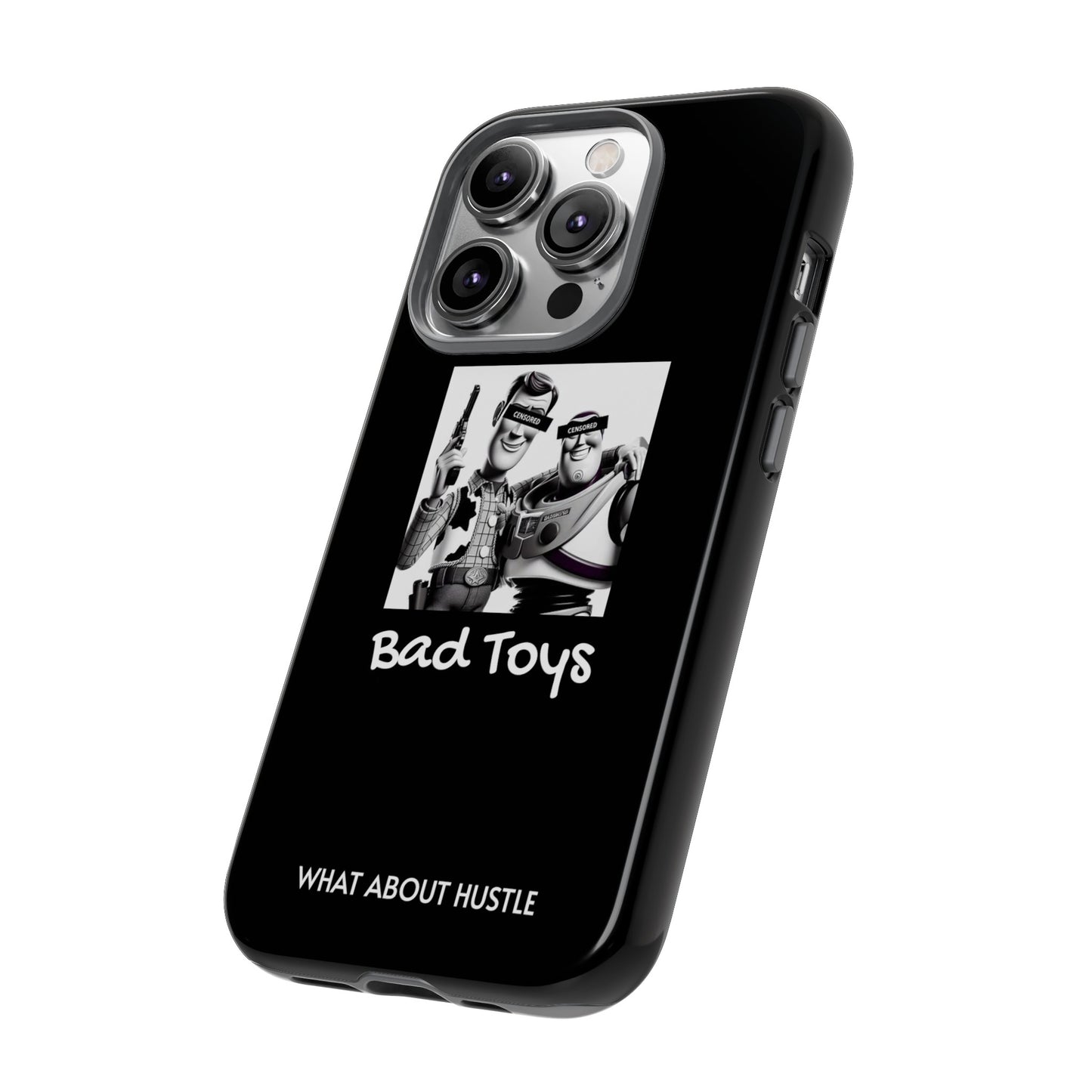 ''Bad Toys'' Phone Case