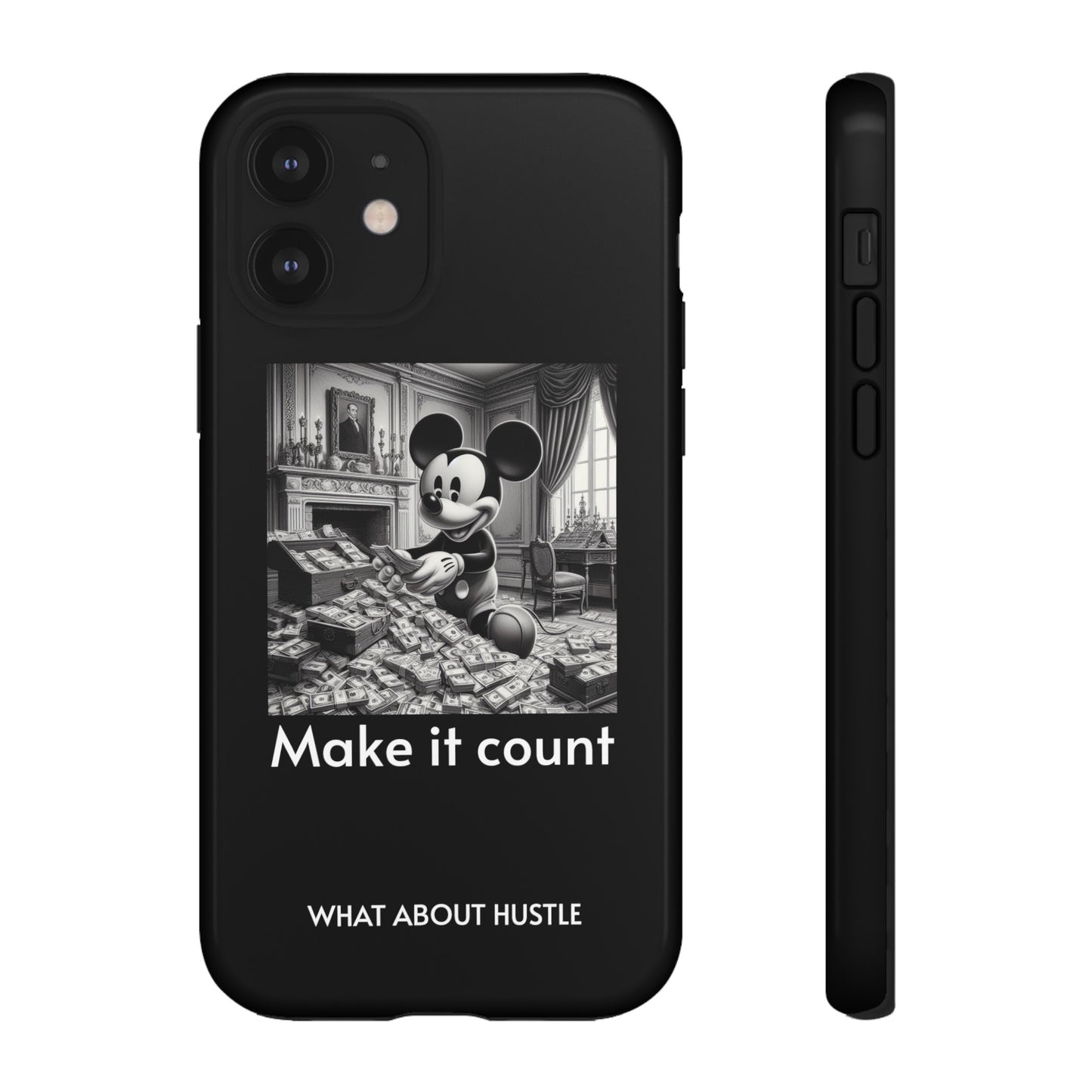 ''Make it count'' Phone  Case