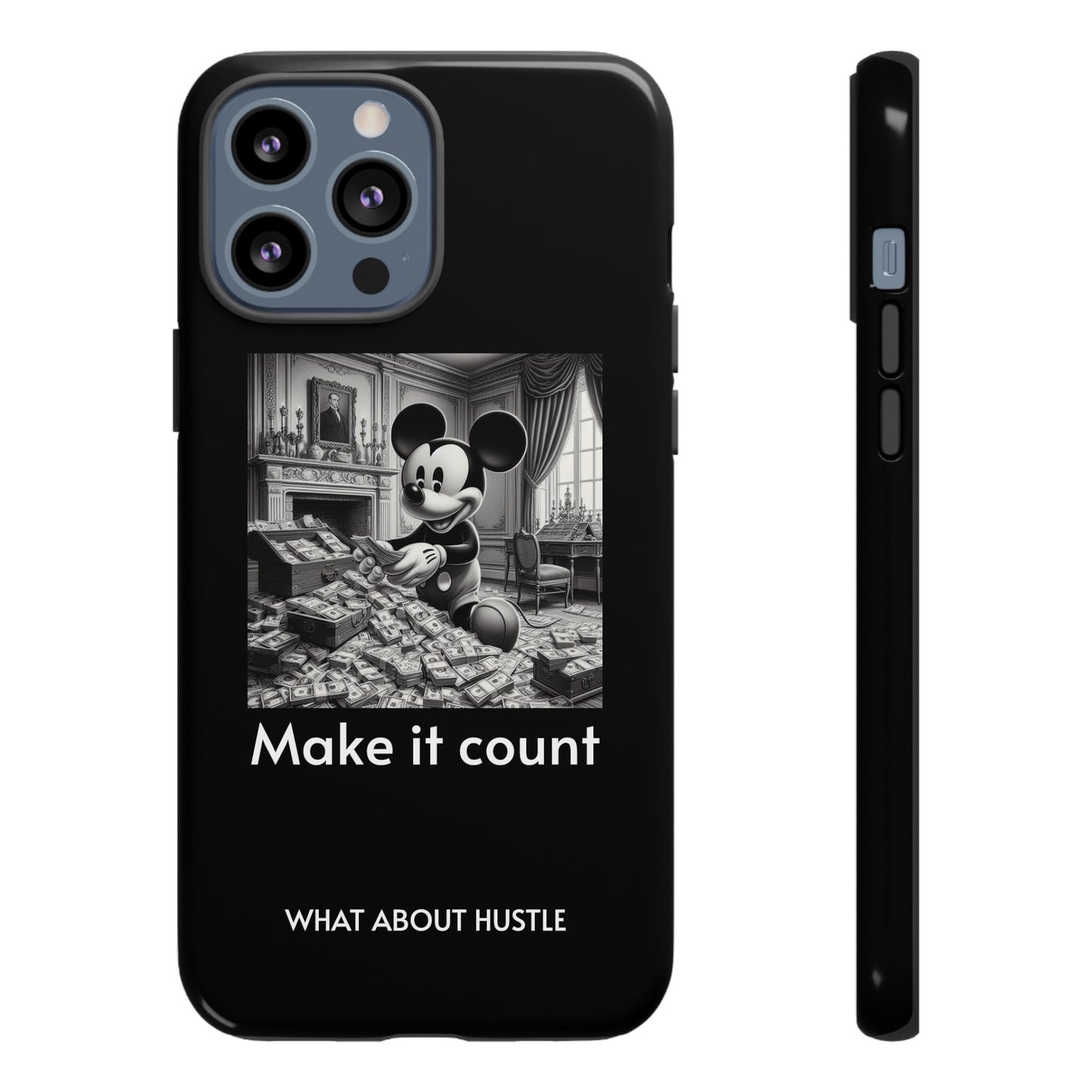 ''Make it count'' Phone  Case