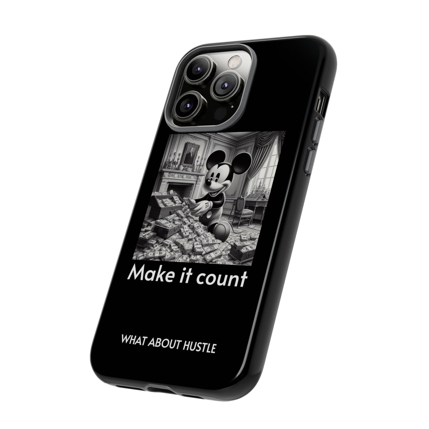 ''Make it count'' Phone  Case