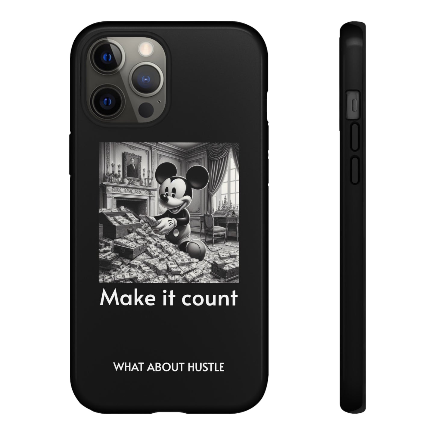 ''Make it count'' Phone  Case