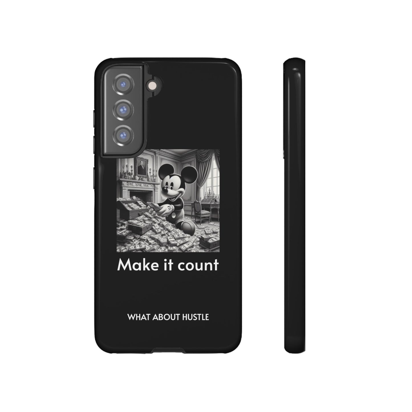 ''Make it count'' Phone  Case