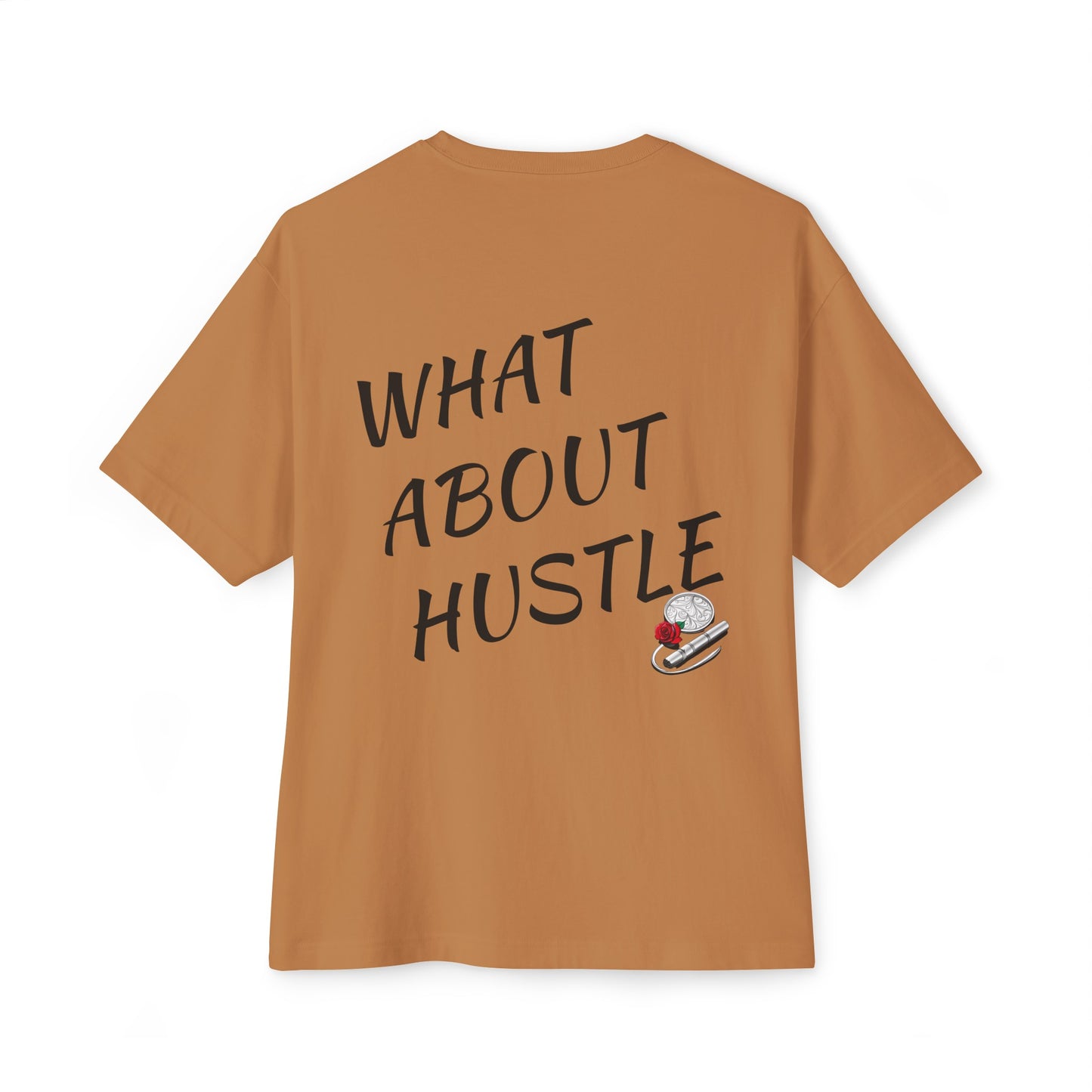 Oversized What About Hustle T-Shirt. US.