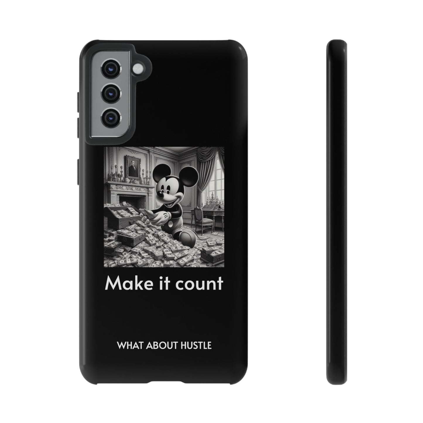 ''Make it count'' Phone  Case